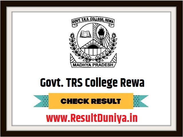 Govt TRS College Rewa Result 2022