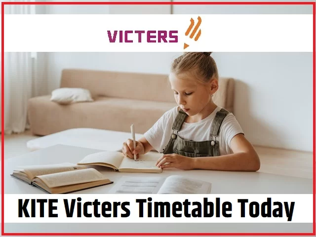 KITE Victers Online Class Timetable Today